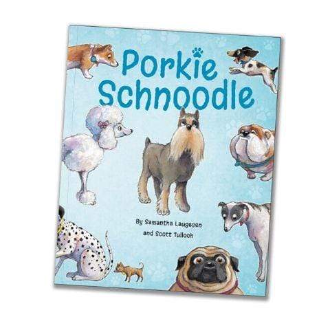 A heartwarming "Porkie Schnoodle" book by Sam Laugesen with unlikely canine companions.