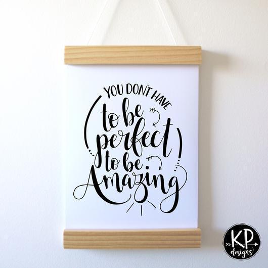KP Designs A4 "You Don't Have To Be Perfect" Print - Naked Baby Eco Boutique